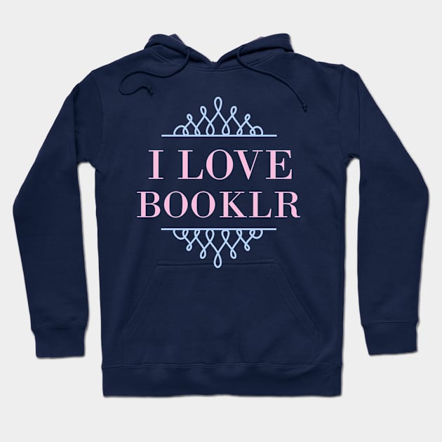I Love Booklr Hoodie by Carol Oliveira